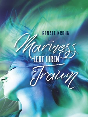 cover image of Mariness lebt ihren Traum